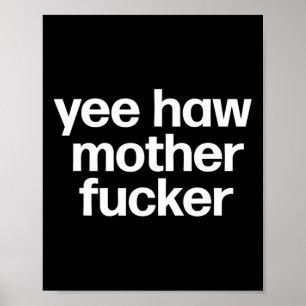 Póster Haw Mother Er Gracioso Rodeo De Redneck Sur