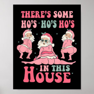 Póster Hay algunas zorras en esta casa Navidad Rosa Santa