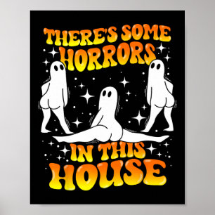 Póster Hay Algunos Horrores En Esta Casa Famoso Fantasma