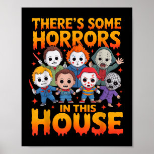 Póster Hay Algunos Horrores En Esta Casa Gracioso Cha De
