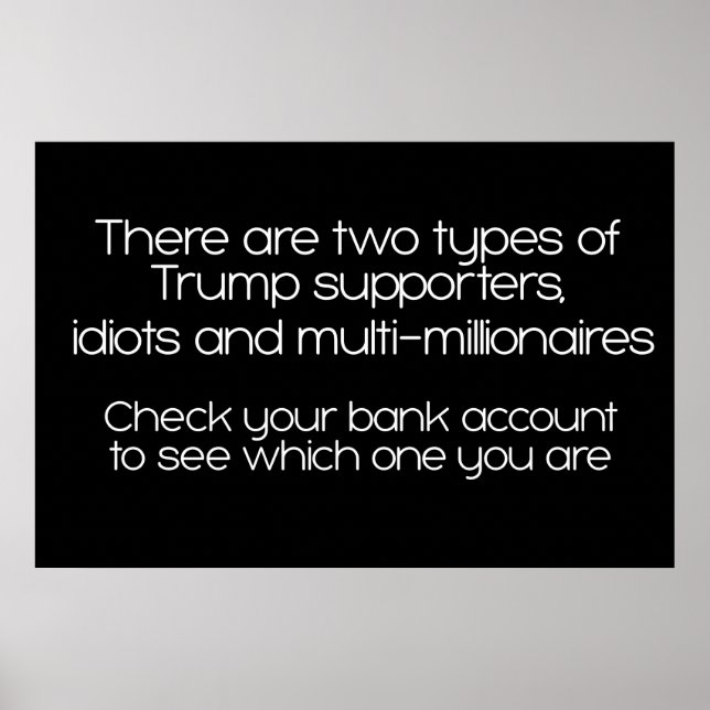 Póster Hay Dos Tipos De Partidarios De Trump (Frente)