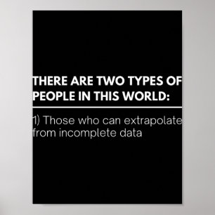 Póster Hay dos tipos de personas en este mundo: