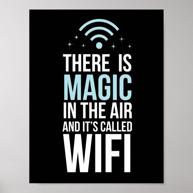 Póster Hay Magia En El Aire Llamada Wi-Fi (Frente)