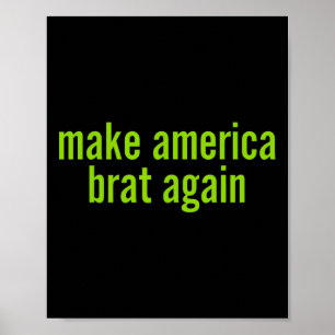 Póster Haz a América Brat de Nuevo Kamala 2024 Parodia de