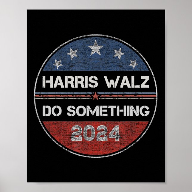 Póster Haz algo que Kamala Harris vote 2024 (Frente)