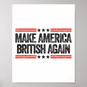 Póster Haz América Británica De Nuevo Divertido Patriótic