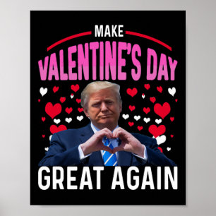 Póster Haz el Día de San Valentín Grande de Nuevo Funny A
