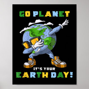Póster Haz El Planeta Es Tu Día De La Tierra Dabbing Rega