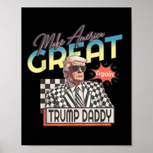 Póster Haz grande a Estados Unidos, papá Preppy Edgy Trum