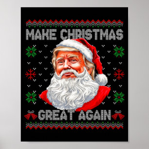 Póster Haz la Navidad Grande de Nuevo Santa Divertido Tru