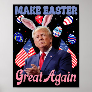 Póster Haz la Pascua Grande de Nuevo Funny Trump Bunny