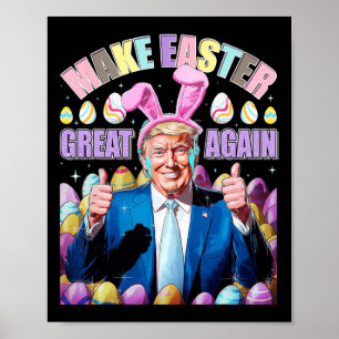 Póster Haz la Pascua Grande de Nuevo Funny Trump Bunny Pr