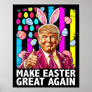 Póster Haz la Pascua Grande de Nuevo Funny Trump Bunny Pr