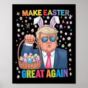 Póster Haz la Pascua Grande de Nuevo Funny Trump Bunny Pr