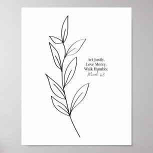 Póster Haz lo justo, ama a la piedad, camina humildemente
