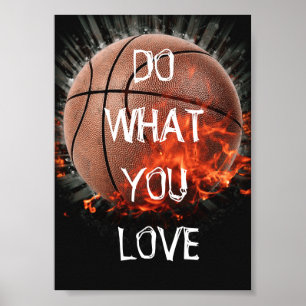 Póster Haz lo que amas Poster de baloncesto