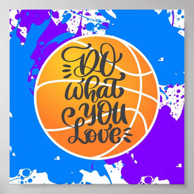 Póster Haz lo que amas Poster de baloncesto (Frente)