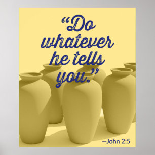 Póster Haz Lo Que Te Diga John 2:5