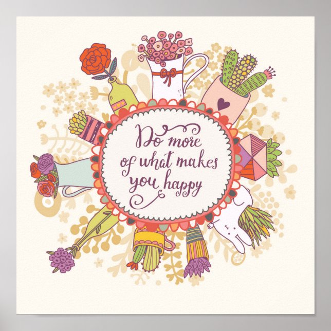 Póster Haz Más De Lo Que Te Hace Feliz 2 (Frente)