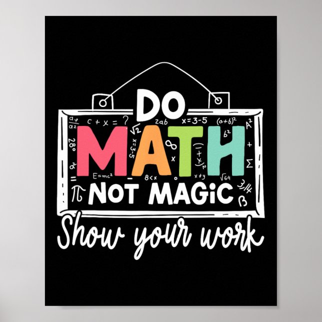 Póster Haz Matemáticas No Magia Divertido Profesor De Mat (Frente)