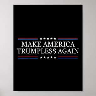 Póster Haz que América vuelva a estar sin Trump Anti Trum
