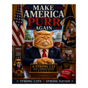 Póster Haz que América vuelva a ronronear - Gato político
