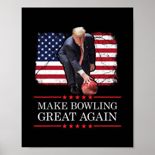 Póster Haz que el Bowling Sea Genial de Nuevo - Divertida