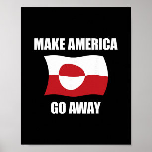 Póster Haz que Estados Unidos se vaya - Bandera de Groenl