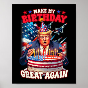 Póster Haz que tu cumpleaños sea grande de nuevo