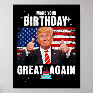 Póster Haz que tu cumpleaños sea grande de nuevo, cumplea