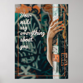 Póster Haz que tus uñas reflejen tu personalidad, Nail