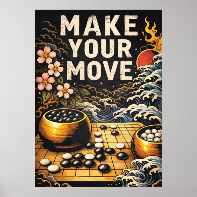 Póster Haz Tu Movimiento, Tablero Japonés de Go, Éxito Aj (Frente)