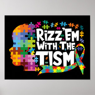 Póster Hazlos Rizz Con El Tism Meme Divertido Conciencia 
