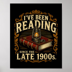 Póster He estado leyendo desde finales de 1900 amante de