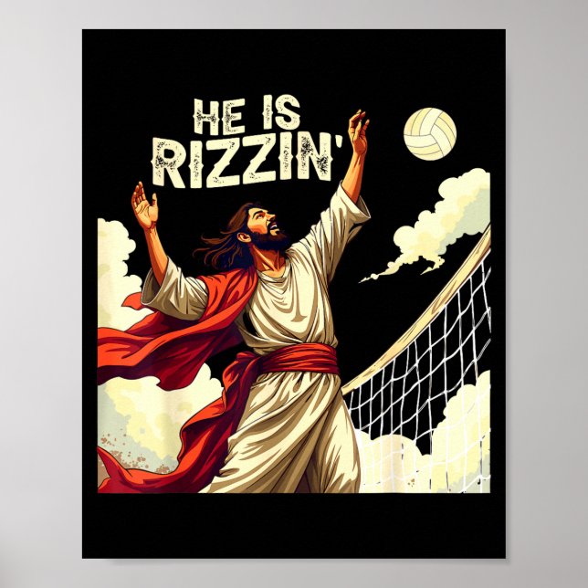 Póster He Is Rizzin Jesus Meme Quote Shirt Funny Volleyba (Frente)