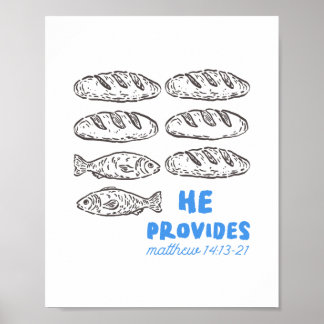 Póster He Provides Bread and Fish Christian Wall Art