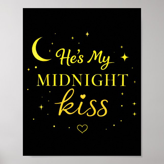 Póster He’s My Midnight Kiss Romantic Saying Matching Cou (Frente)