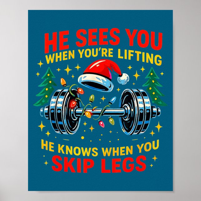 Póster He Sees You Lifting Funny Skip Legs Christmas Tee  (Frente)