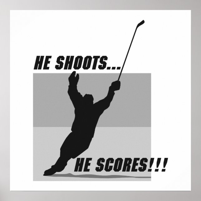 Póster he shoots he scores hockey design (Frente)