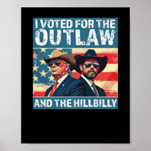 Póster He Votado Por El Terrorista Y La Hillbilly - Trump