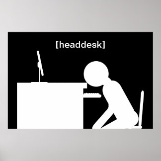 Póster headdesk poster