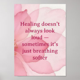 Póster Healing Quote Wall Art | Soft Pink Floral Poster