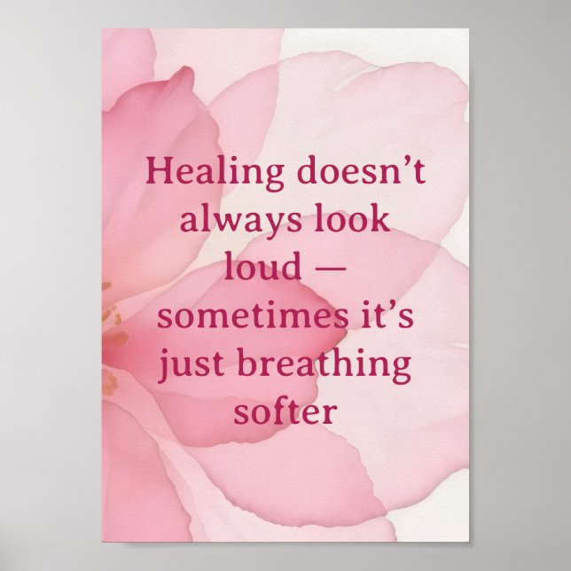 Póster Healing Quote Wall Art | Soft Pink Floral Poster  (Frente)