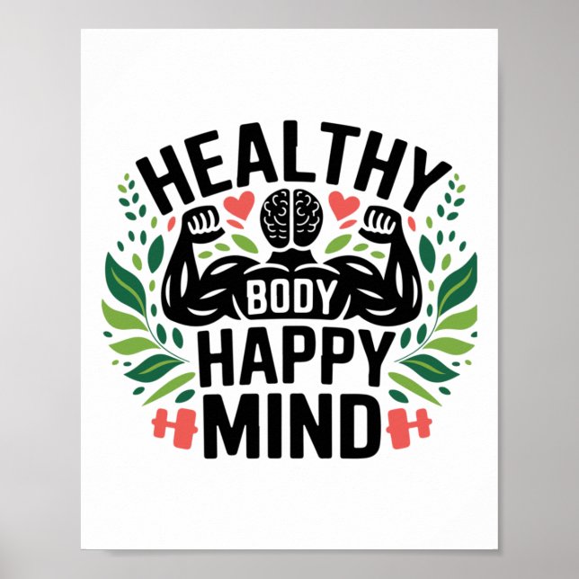 Póster Healthy Body Happy Mind Healthy Life Perfect