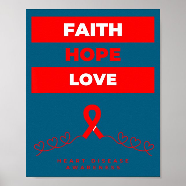 Póster Heart Disease Awareness Faith Hope Love Design  (Frente)