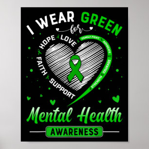 Póster Heart I Wear Green For Mental Health Awareness Mon