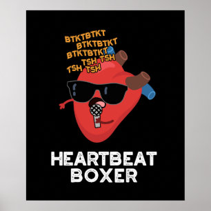 Póster Heartbeat Boxer Funny Music Heart Pun Dark BG