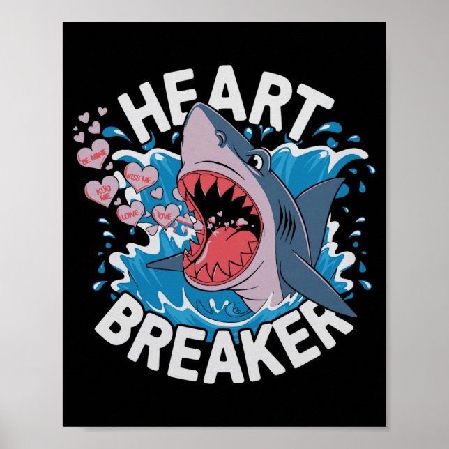 Póster Heartbreaker Shark Cute Funny Love Design For Vale (Frente)