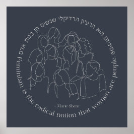 Póster Hebreo: El feminismo es radical... Feminista Judía