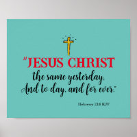 Hebreos 13:8 “Jesucristo el mismo…”
